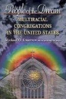 Michael O. Emerson - People of the Dream: Multiracial Congregations in the United States - 9780691136271 - V9780691136271