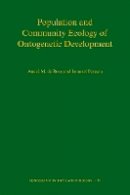 André M. de Roos - Population and Community Ecology of Ontogenetic Development - 9780691137575 - V9780691137575