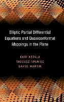 Kari Astala - Elliptic Partial Differential Equations and Quasiconformal Mappings in the Plane (PMS-48) - 9780691137773 - V9780691137773