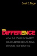 Scott E. Page - The Difference: How the Power of Diversity Creates Better Groups, Firms, Schools, and Societies - New Edition - 9780691138541 - V9780691138541