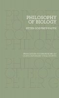 Peter Godfrey-Smith - Philosophy of Biology - 9780691140018 - V9780691140018