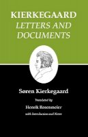 Soren Kierkegaard - Kierkegaard´s Writings, XXV, Volume 25: Letters and Documents - 9780691140834 - V9780691140834