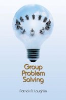 Patrick R. Laughlin - Group Problem Solving - 9780691147918 - V9780691147918