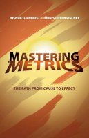 Joshua D. Angrist - Mastering ´Metrics: The Path from Cause to Effect - 9780691152844 - V9780691152844