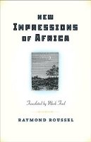 Raymond Roussel - New Impressions of Africa - 9780691156033 - V9780691156033