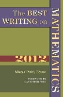 Mircea (Ed) Pitici - The Best Writing on Mathematics 2012 - 9780691156552 - V9780691156552