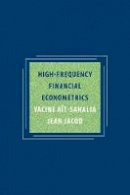 Yacine Ait-Sahalia - High-Frequency Financial Econometrics - 9780691161433 - V9780691161433