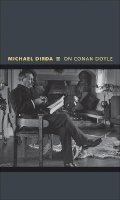 Michael Dirda - On Conan Doyle: Or, The Whole Art of Storytelling - 9780691164120 - V9780691164120