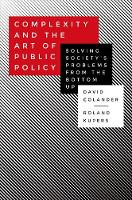 David Colander - Complexity and the Art of Public Policy: Solving Society´s Problems from the Bottom Up - 9780691169132 - V9780691169132