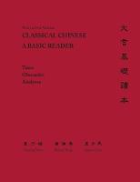 Naiying Yuan - Classical Chinese: A Basic Reader - 9780691174570 - V9780691174570