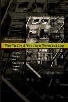 Brian Steensland - The Failed Welfare Revolution: America´s Struggle over Guaranteed Income Policy - 9780691177977 - V9780691177977