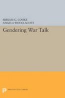 Miriam G. Cooke (Ed.) - Gendering War Talk - 9780691604206 - V9780691604206