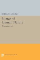 Donald J. Munro - Images of Human Nature: A Sung Portrait - 9780691609294 - V9780691609294