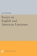 Leo Spitzer - Essays on English and American Literature - 9780691622637 - V9780691622637