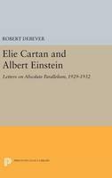 Robert Debever (Ed.) - Elie Cartan and Albert Einstein: Letters on Absolute Parallelism, 1929-1932 - 9780691636542 - V9780691636542