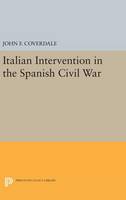 John F. Coverdale - Italian Intervention in the Spanish Civil War - 9780691644660 - V9780691644660
