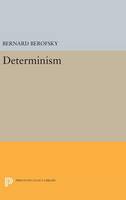 Bernard Berofsky - Determinism - 9780691647159 - V9780691647159