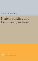 Dorothy Willner - Nation-Building and Community in Israel - 9780691649566 - V9780691649566