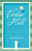 Emil Kresl - On Cedar Hill - 9780692487129 - V9780692487129