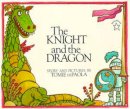 Tomie Depaola - The Knight and the Dragon (Paperstar Book) - 9780698116238 - 9780698116238