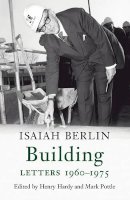 Sir Isaiah Berlin - Building - 9780701185763 - V9780701185763