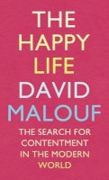 David Malouf - The Happy Life - 9780701187118 - KMK0014614