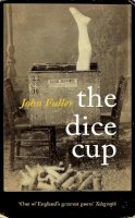 John Fuller - The Dice Cup - 9780701188368 - V9780701188368