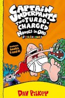 Dav Pilkey - Captain Underpants: Two Turbo-Charged Novels in One (Full Colour!) - 9780702306778 - 9780702306778