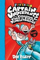 Dav Pilkey - Captain Underpants and the Terrifying Return of Tippy Tinkletrousers Full Colour Edition (Book 9) - 9780702307454 - 9780702307454