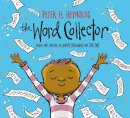 Peter H Reynolds - The Word Collector - 9780702308383 - 9780702308383