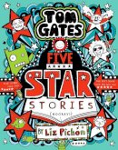 Liz Pichon - Tom Gates 21: Five Star Stories (the brand new, packed-with-pictures, bestseller!) - 9780702313431 - 9780702313431