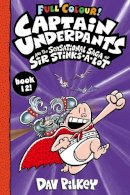 Dav Pilkey - Captain Underpants and the Sensational Saga of Sir Stinks-a-Lot Colour: 12 - 9780702313981 - 9780702313981