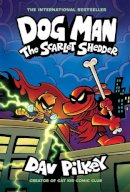 Dav Pilkey - Dog Man 12: The Scarlet Shedder (PB) - 9780702340291 - V9780702340291