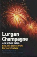 Amanda Verlaque - Lurgan Champagne and Other Tales - 9780704349711 - KKD0003482