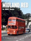 M Greenwood - Midland Red in NBC Days - 9780711037175 - V9780711037175