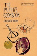 Jocasta Innes - The Pauper´s Cookbook - 9780711235618 - V9780711235618