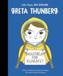Maria Isabel Sanchez Vegara - Greta Thunberg: Volume 40 - 9780711256439 - 9780711256439