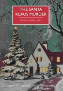 Mavis Doriel Hay - The Santa Klaus Murder (British Library Crime Classics) - 9780712356305 - V9780712356305