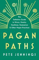Peter Jennings (Ed.) - Pagan Paths - 9780712611060 - V9780712611060