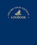 Robin Knox-Johnston - The Adlard Coles Nautical Logbook - 9780713653069 - V9780713653069