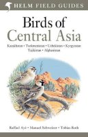 Raffael Ayé - Birds of Central Asia - 9780713670387 - V9780713670387