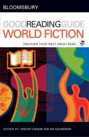 Nik Kalinowski - The Bloomsbury Good Reading Guide to World Fiction: Discover your next great read - 9780713679991 - V9780713679991