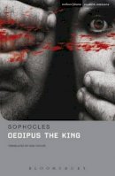 Sophocles - Oedipus the King/Oedipus Rex (Methuen Drama Student Editions) - 9780713686760 - 9780713686760