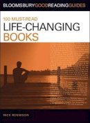 Nick Rennison - 100 Must-read Life-Changing Books - 9780713688726 - V9780713688726