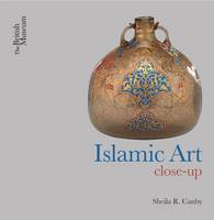 Sheila R. Canby - Islamic Art Close Up - 9780714111896 - V9780714111896