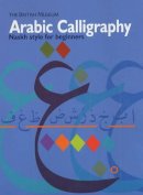Mustafa Ja´far - Arabic Calligraphy: Naskh Script for Beginners - 9780714114996 - V9780714114996