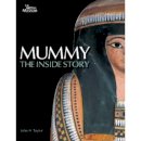 John H. Taylor - Mummy: The Inside Story. John H. Taylor - 9780714119960 - V9780714119960