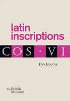 Dirk Booms - Latin Inscriptions (Ancient Languages) - 9780714122885 - V9780714122885