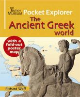 Richard Woff - The British Museum Pocket Explorer The Ancient Greek World - 9780714131283 - V9780714131283