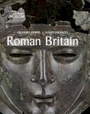 Richard Hobbs - Roman Britain - 9780714150611 - V9780714150611